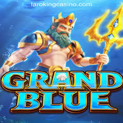 Discover the Thrills of GRANDBLUE at Laroking Online Casino Philippines
