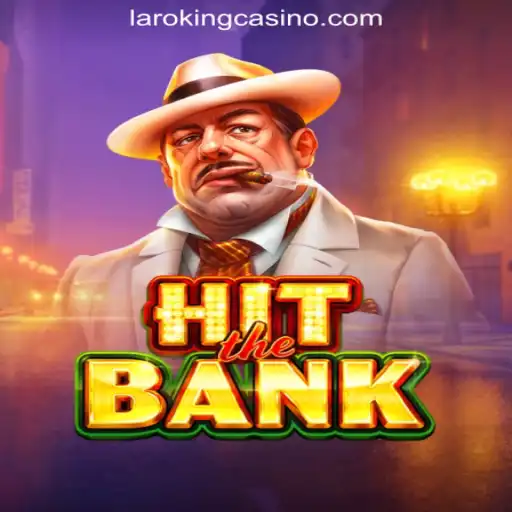 HitTheBank: An Exciting Addition to Laroking Online Casino Philippines