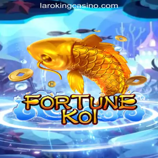 FORTUNEKOI: An Exciting Casino Game at Laroking Online Casino Philippines