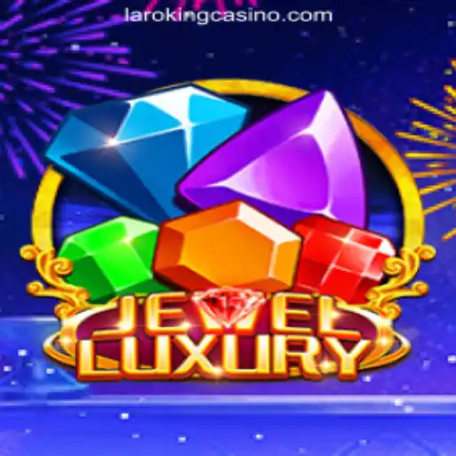 Unlock the Dazzling World of JewelLuxury at Laroking Online Casino Philippines