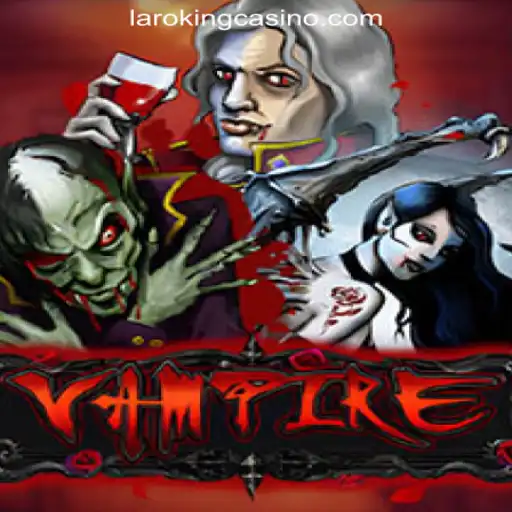 Exploring the Intriguing World of Vampire Game at Laroking Online Casino Philippines