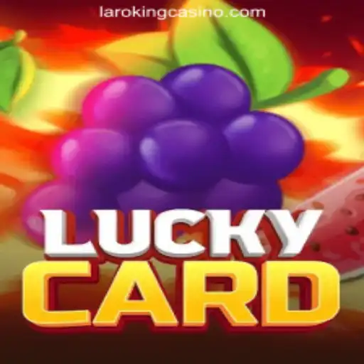 Discovering LuckyCard at Laroking Online Casino Philippines