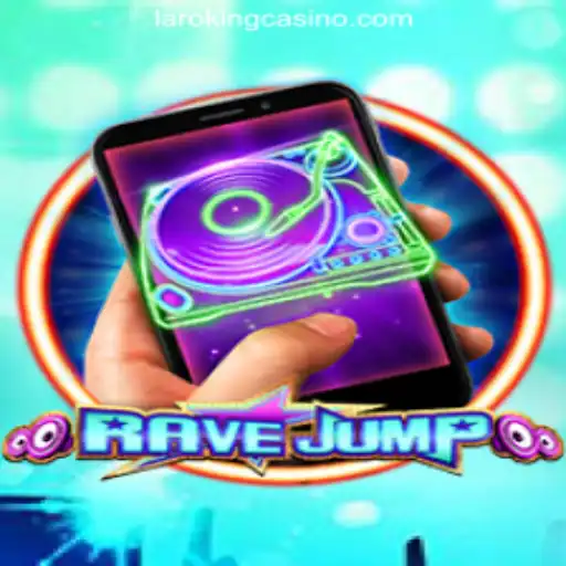 RaveJumpmobile: A Thrilling Virtual Experience Intersecting with Laroking Online Casino Philippines