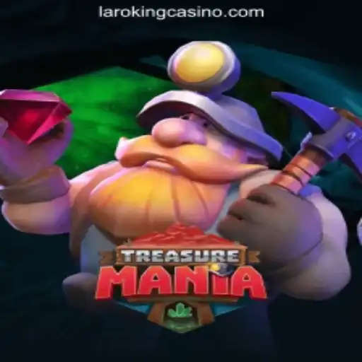 Exploring TreasureMania: A New Adventure Awaits at Laroking Online Casino Philippines