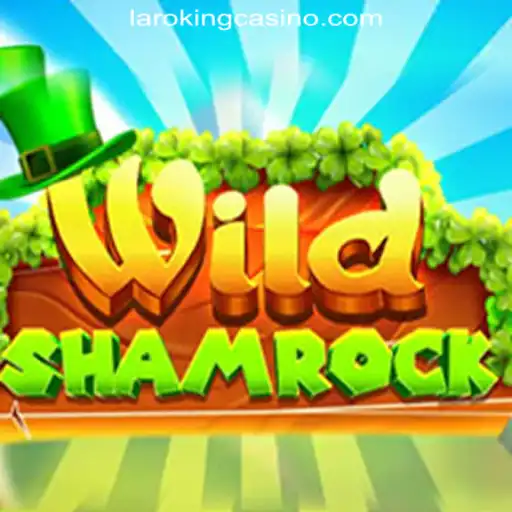Exploring the Exciting World of WildShamrock at Laroking Online Casino Philippines